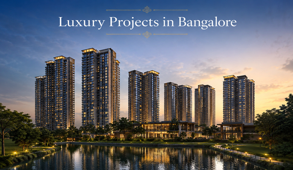 Luxury Projects in Bangalore Luxury Projects in Bangalore